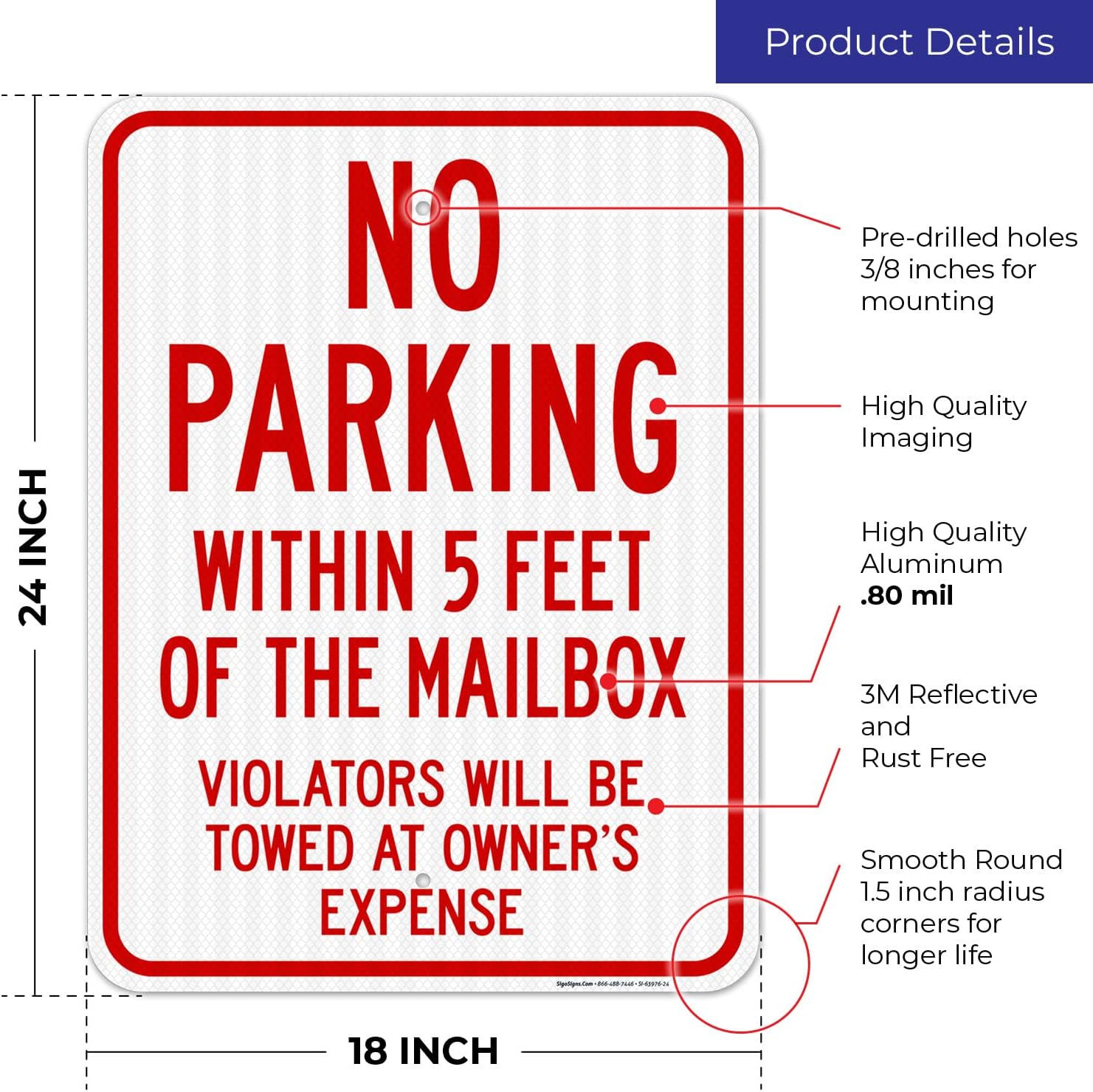 No Parking Within 5 Feet of The Mailbox Violators Will Be Towed at Owner Expense Sign, 18x24 Inches, 3M EGP Reflective with Post & Cast Iron Base Stand Set Made in USA by Sigo Signs