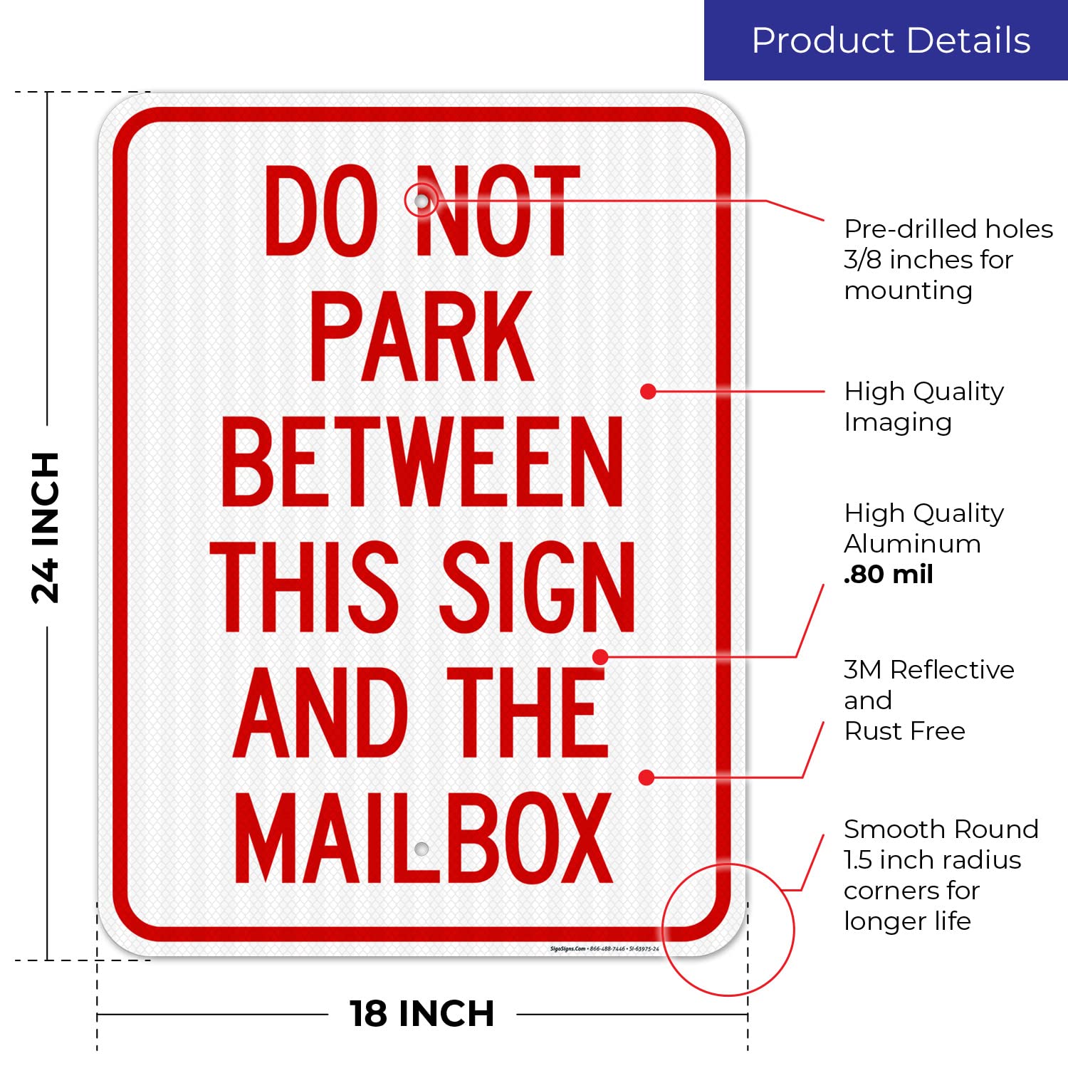 Do Not Park Between This Sign and The Mailbox Sign, 18x24 Inches, 3M EGP Reflective with Post & Cast Iron Base Stand Set Made in USA by Sigo Signs