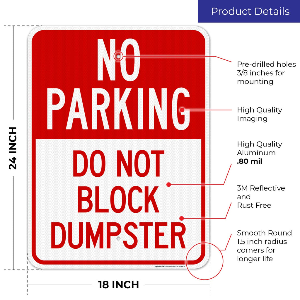 No Parking Do Not Block Dumpster Sign, 18x24 Inches, 3M EGP Reflective with Post & Cast Iron Base Stand Set Made in USA by Sigo Signs
