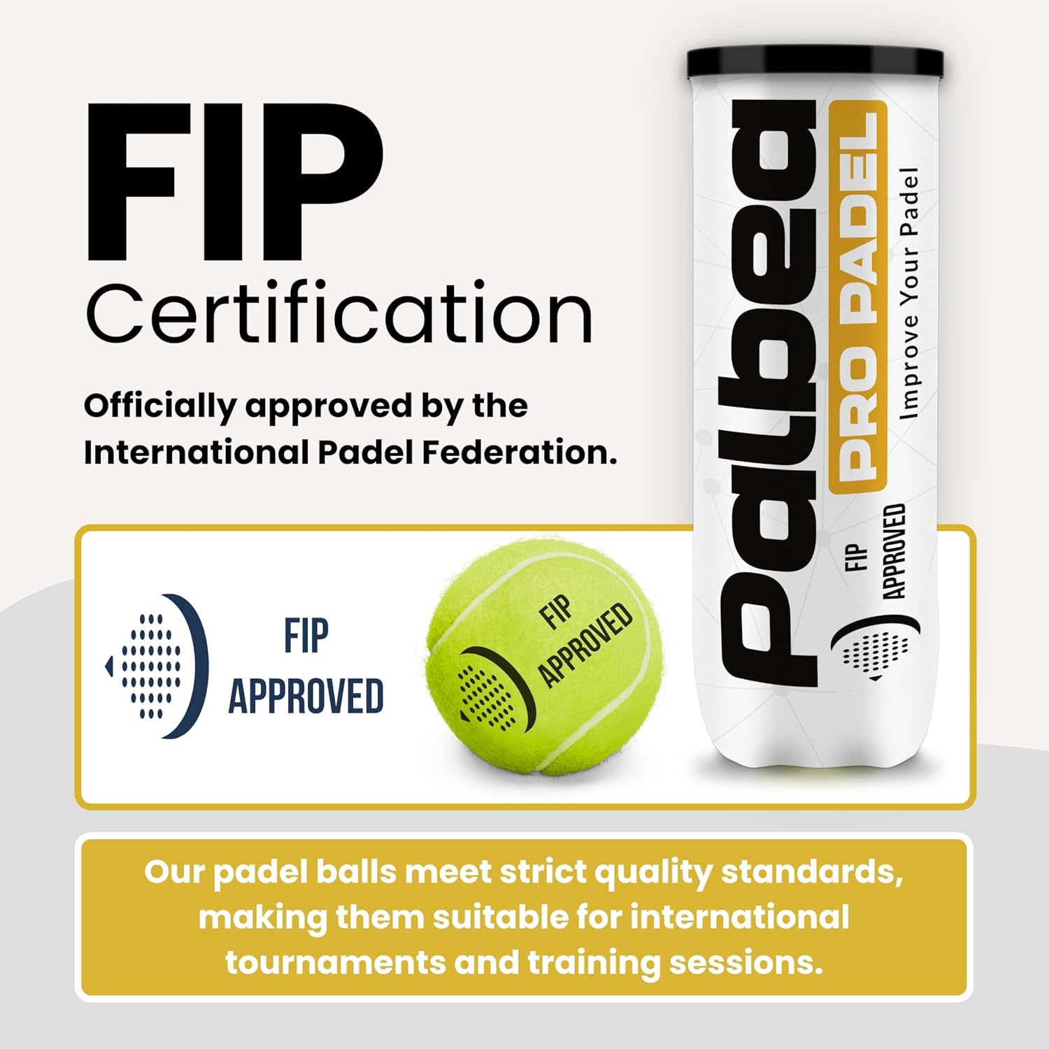 Palbea PRO Padel Balls. 6/12/24 Tubes of 3 Padel Tennis Balls FIP Approved | Paddle Balls made of HV Felt for Training and Tournament. Suitable for Any Surface or Sites.