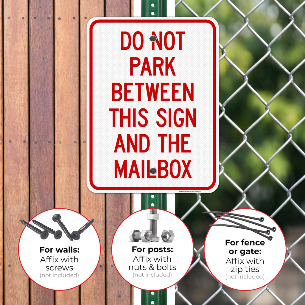 Do Not Park Between This Sign and The Mailbox Sign, 18x24 Inches, 3M EGP Reflective with Post & Cast Iron Base Stand Set Made in USA by Sigo Signs