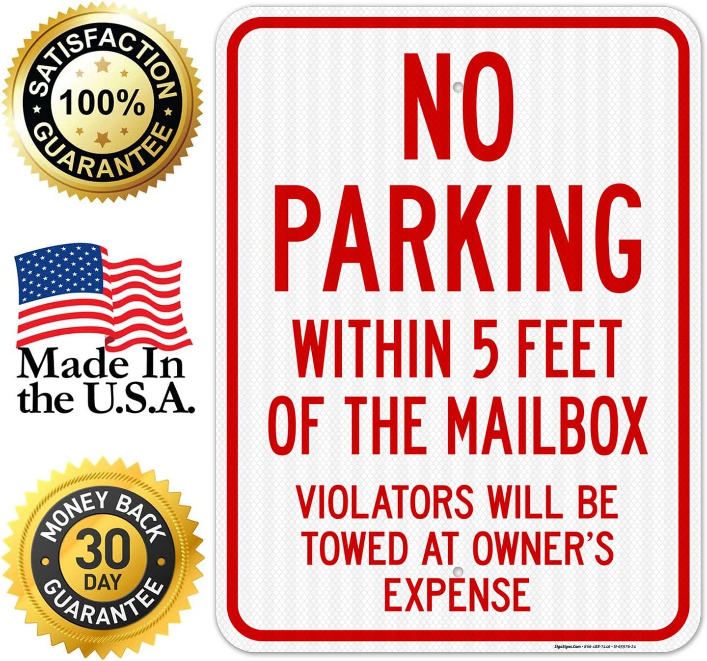 No Parking Within 5 Feet of The Mailbox Violators Will Be Towed at Owner Expense Sign, 18x24 Inches, 3M EGP Reflective with Post & Cast Iron Base Stand Set Made in USA by Sigo Signs