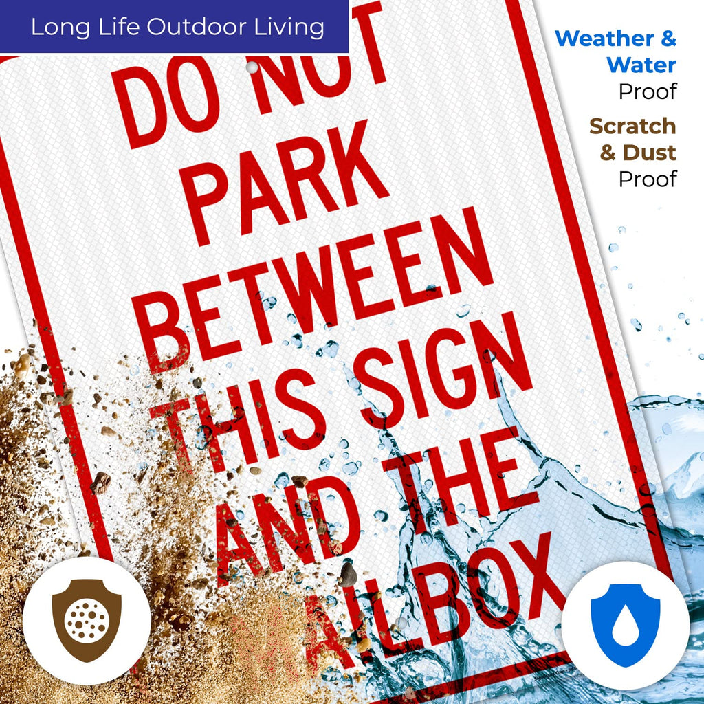 Do Not Park Between This Sign and The Mailbox Sign, 18x24 Inches, 3M EGP Reflective with Post & Cast Iron Base Stand Set Made in USA by Sigo Signs