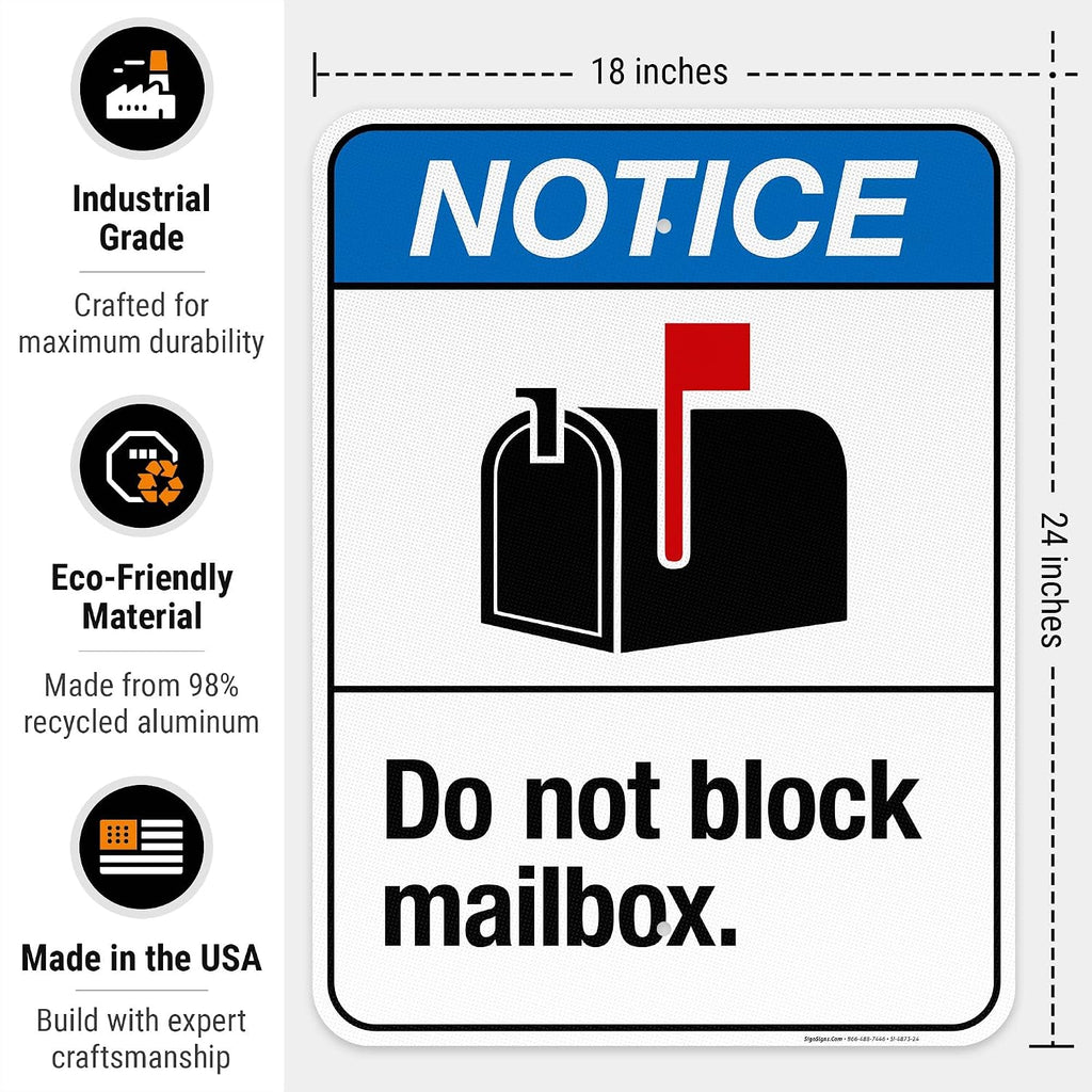 Do Not Block Mailbox Sign, ANSI Notice Sign, 18x24 Inches, 3M EGP Reflective with Post & Cast Iron Base Stand Set Made in USA by Sigo Signs