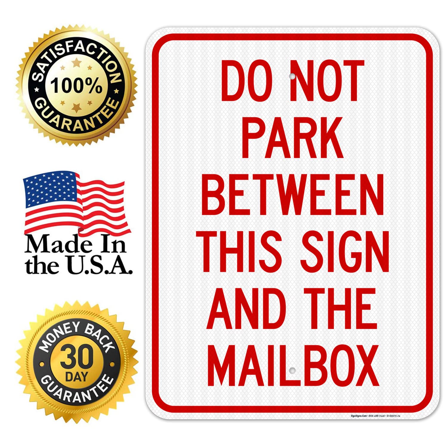 Do Not Park Between This Sign and The Mailbox Sign, 18x24 Inches, 3M EGP Reflective with Post & Cast Iron Base Stand Set Made in USA by Sigo Signs