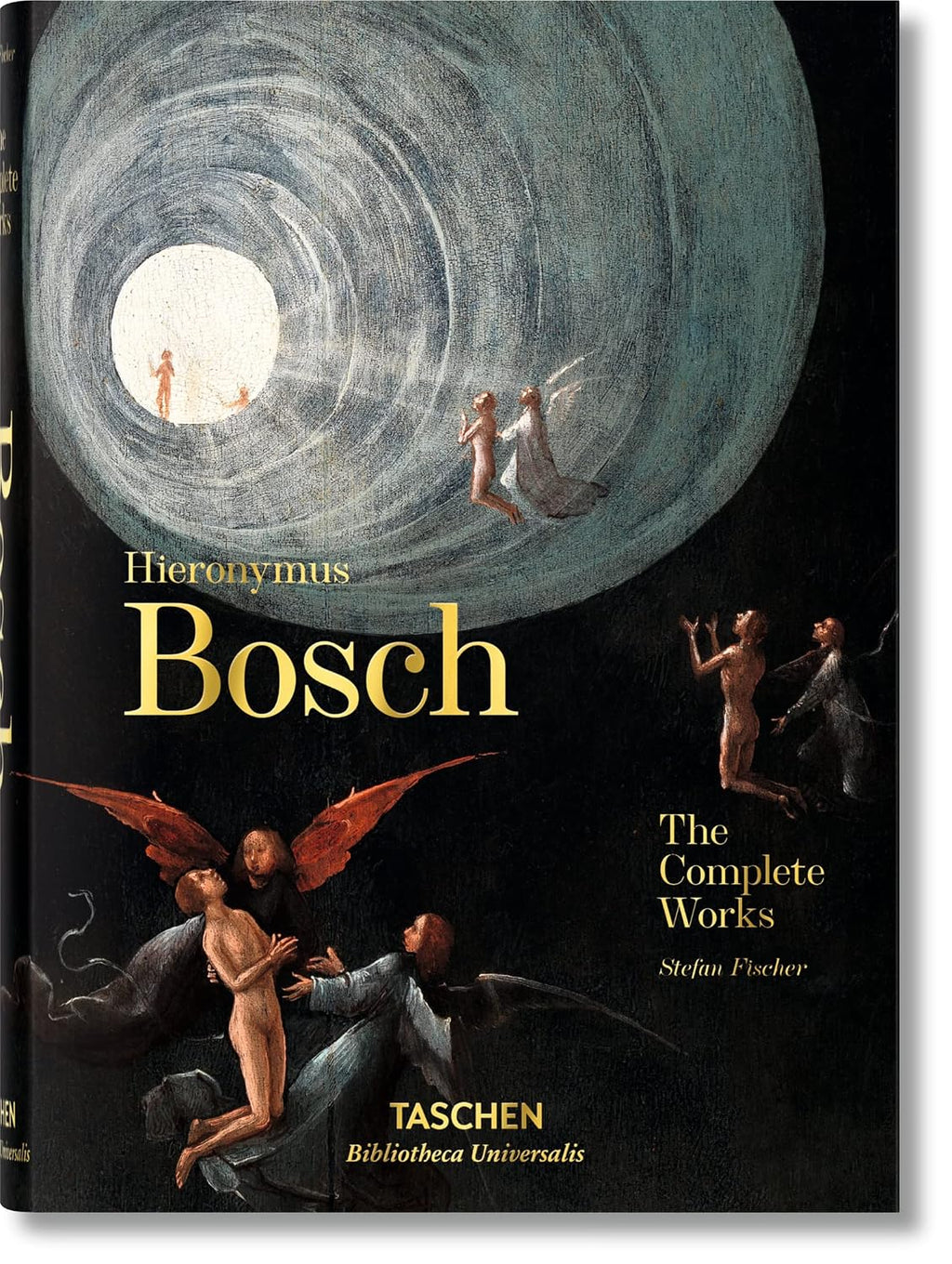 Hieronymus Bosch. The Complete Works (Bibliotheca Universalis)